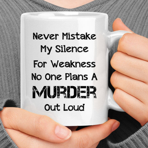 Funny Quote Coffee Mug Ceramic | 11 oz High-Gloss Print for Coffee or Tea | Dishwasher and Microwave Safe for Everyday Use